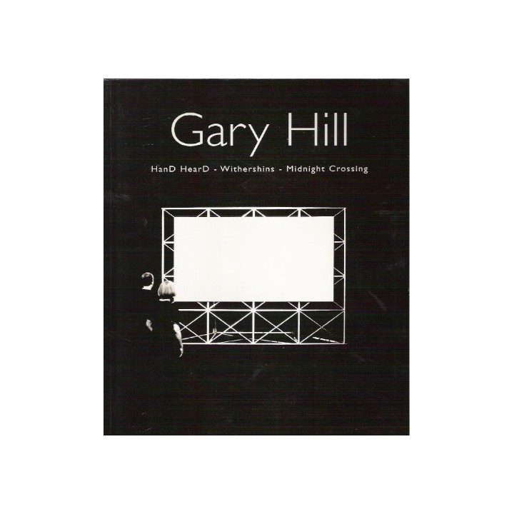 Gary Hill: Hand Heard - Withershins - Midnight Crossing